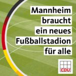 Mannheim braucht ein neues Fußballstadion für alle