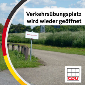 CDU-Fraktion freut sich: Verkehrsübungsplatz auf dem Maimarktparkplatz wird nach der BUGA wieder geöffnet
