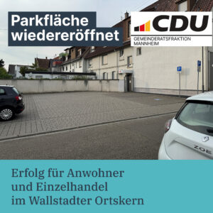 Erfolgreiche Wiedereröffnung der Parkfläche in der Gundelsheimer Straße