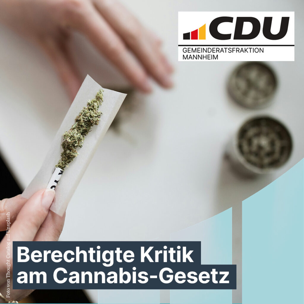 Berechtigte Kritik von Justizministerin Marion Gentges am Cannabis-Gesetz