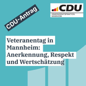 Veteranentag in Mannheim – Anerkennung, Respekt und Wertschätzung