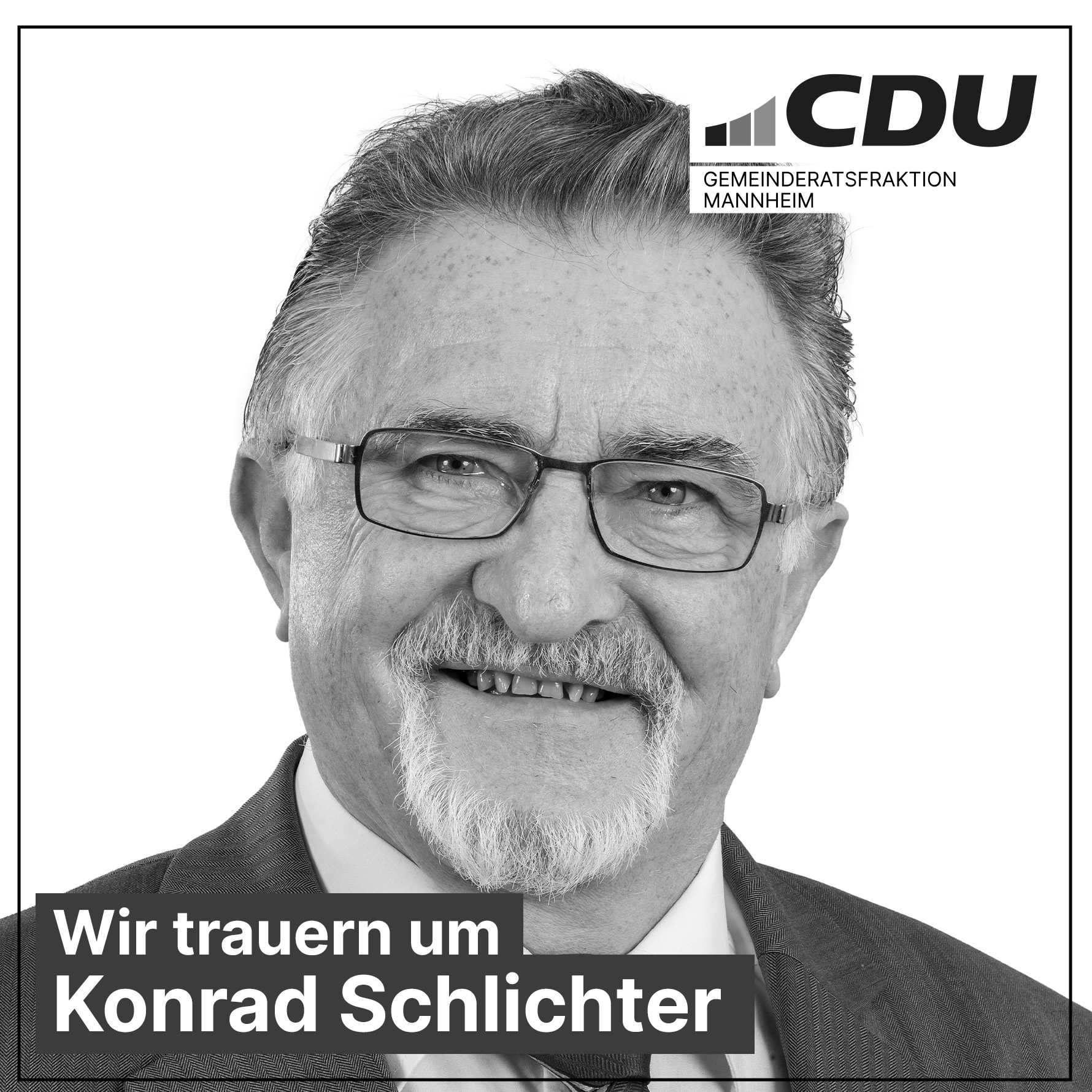 Mehr über den Artikel erfahren Die CDU-Gemeinderatsfraktion Mannheim trauert um Konrad Schlichter